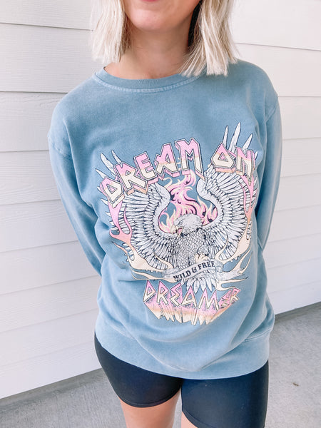 Dream On Dreamer Sweatshirt